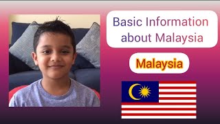 Basic Information about Malaysia | Facts of Malaysia | Continent of Asia