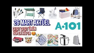 A101 26 MART 2020 PERŞEMBE | TEK TEK SUNUM | A101 AKTÜEL | A101 İNDİRİMLERİ [ A101 26 Mart 2020 ]