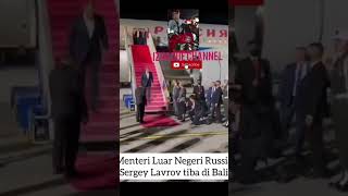 SERGEY LAVROV Menteri Luar Negeri Rusia Tiba Di Denpasar Bali