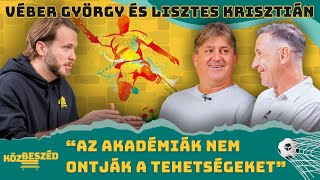 “Az akadémiák nem ontják a tehetségeket” - Véber György, Lisztes Krisztián | KözBeszéd #034