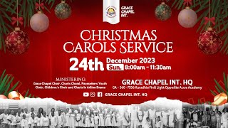 CHRISTMAS CAROLS SERVICE  || 24TH DECEMCER 2023