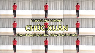 NHẢY CÙNG HƯỚNG CHÚC XUÂN - DỄ TẬP ĐỀU ĐẸP CHO MỌI LƯA TUỔI