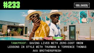 EP: Tankproof: Saving Lives with Zero-cost Swim Lessons in Style with Thurman & Torrence Thomas