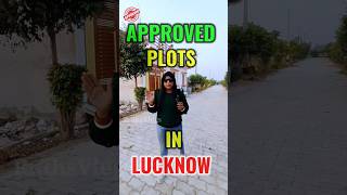 Approved Plots for sale in Lucknow #shorts #lucknow#plotinlucknow #lucknowproperty#plots#realestate