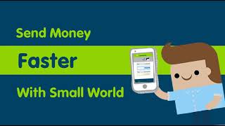 Sending Money Made Easy: Discover Small World's Fast and Secure Transfer Services!