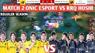 [ FULL MATCH ] ONIC ESPORT VS RRQ HOSHI MATCH 2 | MPL ID S13 - WEEK 2 DAY 2 #weownthis