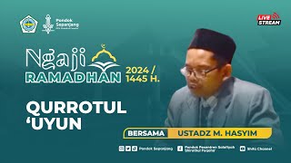 NGAJI RAMADHAN 2024 | 02. BA'DA TARAWIH - USTADZ HASYIM