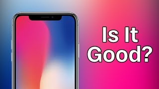 My Thoughts On The iPhone X || Impressions/Rant