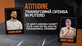 CUM SĂ TRANSFORMI OFENSA ÎN PUTERE - Revival Romania