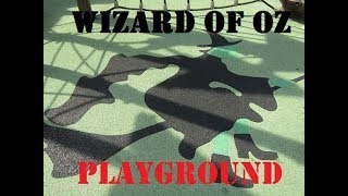 WIZARD OF OZ PLAYGROUND - July 14, 2017