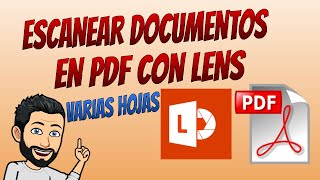 ESCANEAR EN PDF CON MICROSOFT LENS