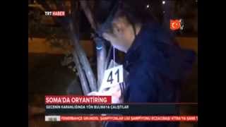 Soma'da Gece Oryantiring Yarışması Yapıldı. TRT Haber'de...