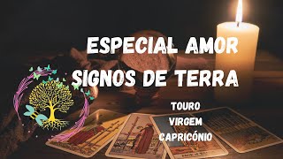 ❤️ Especial Leitura Amor - Signos de Terra - ♉ ♍ ♑ Touro / Virgem / Capricórnio