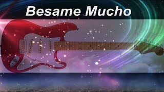 Besame Mucho  - instrumental  cover -