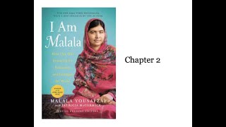 Module 4 I Am Malala Chapter 2