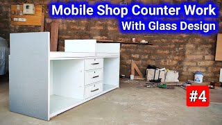 Mobile Shop Counter Work || Counter Laminate Pasting Work || Part-4