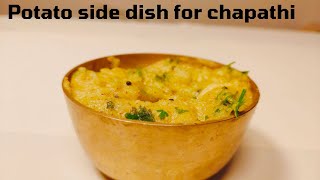 Aloo side dish for chapathi|| Potato curry for chapathi|| Easy aloo sabzi for chapathi