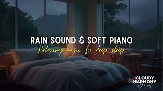 🌧️ Deep Slumber Awaits: Relax with Soft Piano & Rainfall