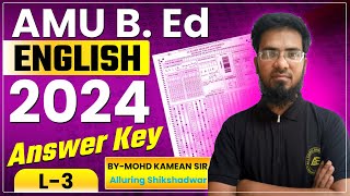 AMU B.Ed ENGLISH Answer Key (Solution) 2024