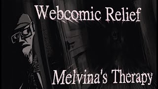 The Webcomic Relief - S5E14: Melvina's Therapy