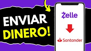 Cómo Enviar Dinero por Zelle Santander (¡en 1 minuto!)