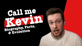 Call Me Kevin - The Rise and Rise of Call Me Kevin