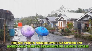 Hujan Deras Mengguyur Kampung Cikendung Setelah Kemarau Panjang Angin Dan Petir Bergumuruh