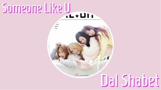 [MKOEnt] Dalshabet(달샤벳) _ Someone like U(너 같은) {Collab}