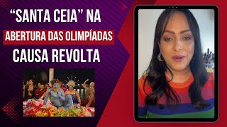 “Santa Ceia” na abertura das Olimpíadas causa revolta