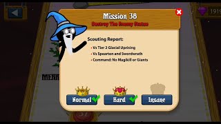 Mission 38 Vs glacial uprising speartons and swordwraths Stick War Legacy Mission 38 Hard-Insane