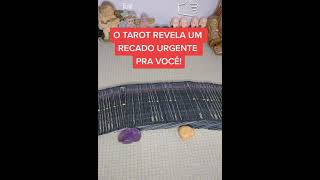 shorts O TAROT REVELA UM RECADO URGENTE PRA VOCÊ