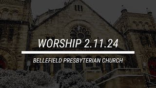 Sunday Worship Service 2/11/24