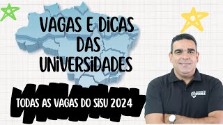 TODAS AS VAGAS DO BRASIL NO SISU 2024! DICAS IMPORTANTES E LEMBRETE DA LIVE DE HOJE ÀS 19:00!!!