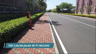 JALAN-JALAN KE PT.WULING GESSS