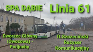 SPA Dąbie, linia 61 - Solaris Urbino 18 III #2972 ft.Szczeciński Reżyser Komunikacyjny