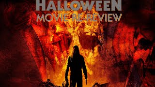 Halloween (2007) Movie Re-Review