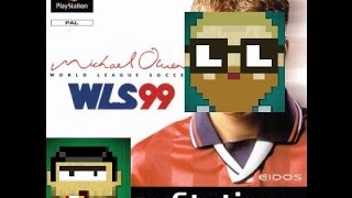 Let's Play Michael Owen's World League Soccer 99 - PS1