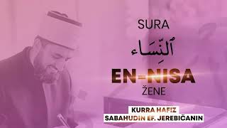 04. Sura EN NISA - kurra hfz Sabahudin ef. Jerebičanin [UČENJE KUR'ANA]