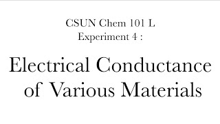 Electrical Conductance of Various Materials