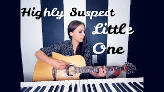 Highly Suspect- Little One (cover)