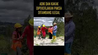 ADIK DAN KAKAK DIPEKERJAKAN PAKSA DI TAMBANG ILEGAL #cuplikanfilm #film #alurfilm