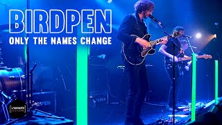 BirdPen — Only the names change I L'Entrepôt Sessions