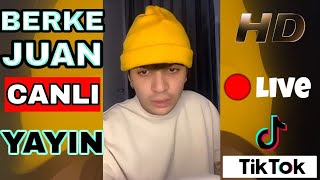 Berke Juan tiktok canlı yayın