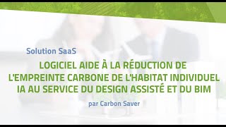 SaaS - Logiciel Aide à la réduction de l'empreinte carbone de l'habitat individuel