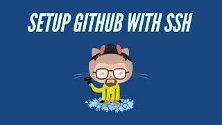 How to Setup Github using SSH on your computer