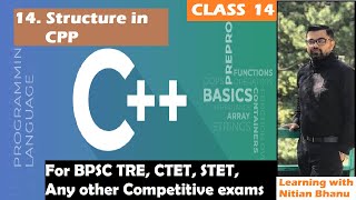 14. C++ Programming Language | STRUCTURE in CPP | BPSC TRE, CTET, BSTET, Any Other Exams