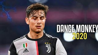 Paulo Dybala - DANCE MONKEY | Skills & Goals 2020 | HD