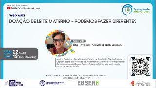 22/04/2021 -  Doação de Leite Materno - Podemos Fazer Diferente?