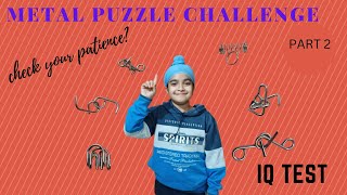 Metal puzzle challenge Part 2 |  IQ Games| patience level|Ekam Fateh Vlogs