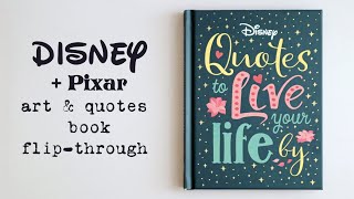 "Disney quotes to live by" book flip-through. Disney movie quotes, art and a cat!